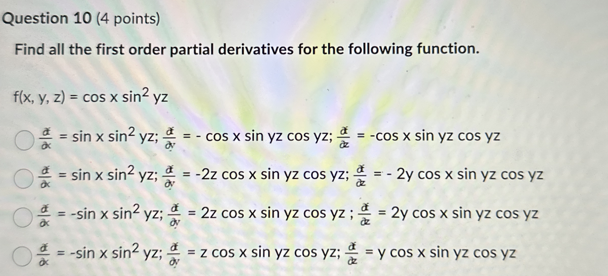 Question 1 0 ( 4 points ) Find all the first