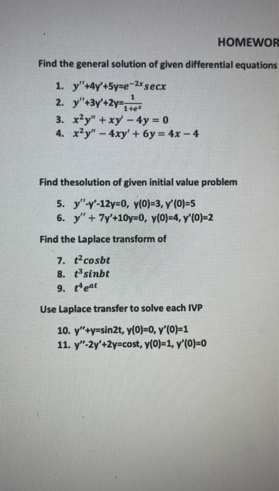 HOMEWOR Find the general solution of given
