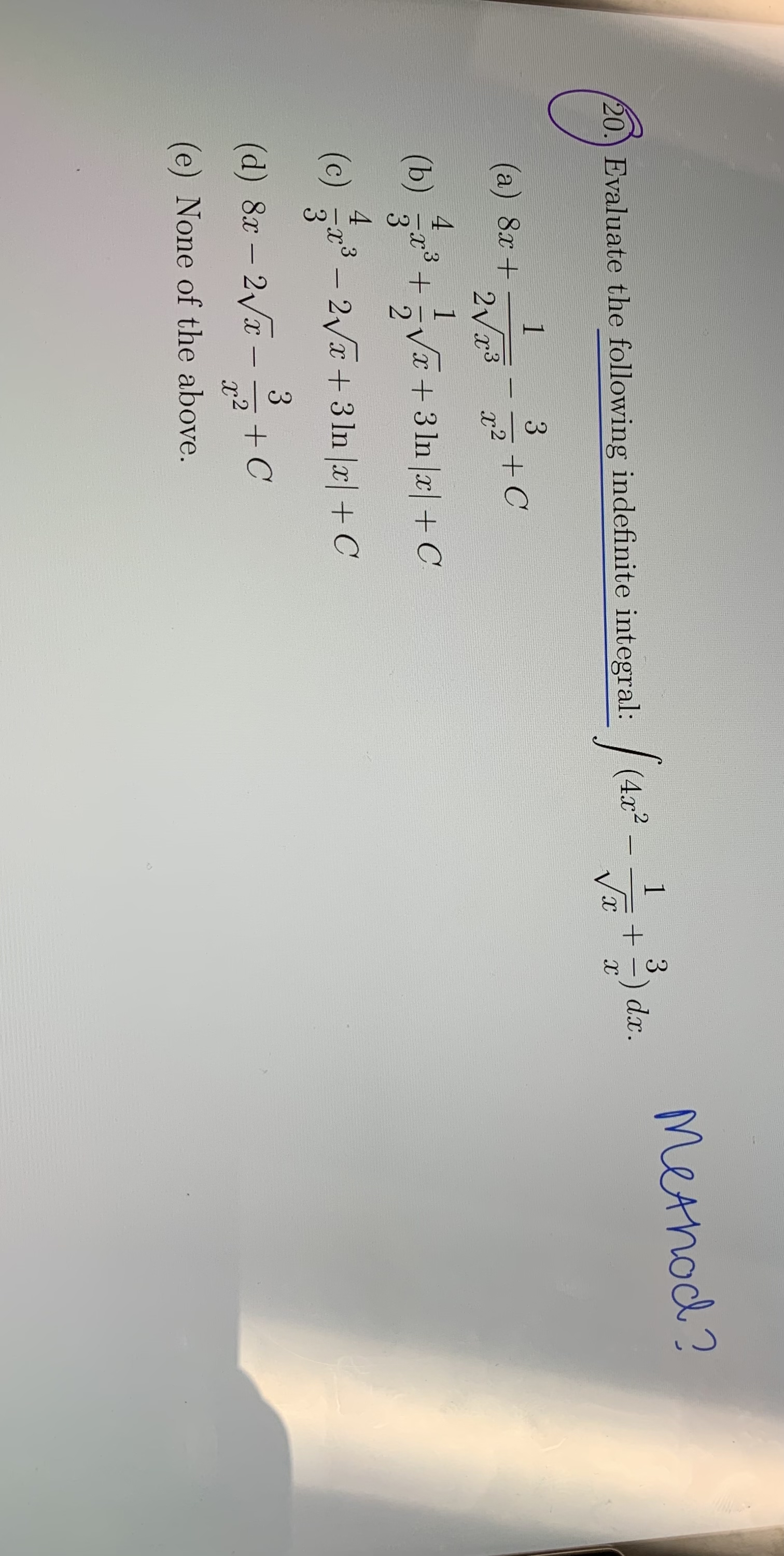 Evaluate the following indefinite integral: ( 4 x