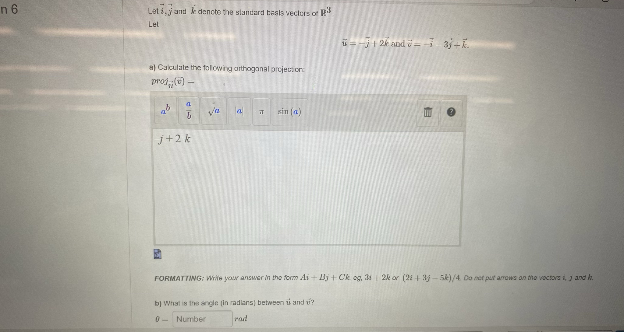 n 6 Let vec ( i ) , vec ( j ) and vec ( k )