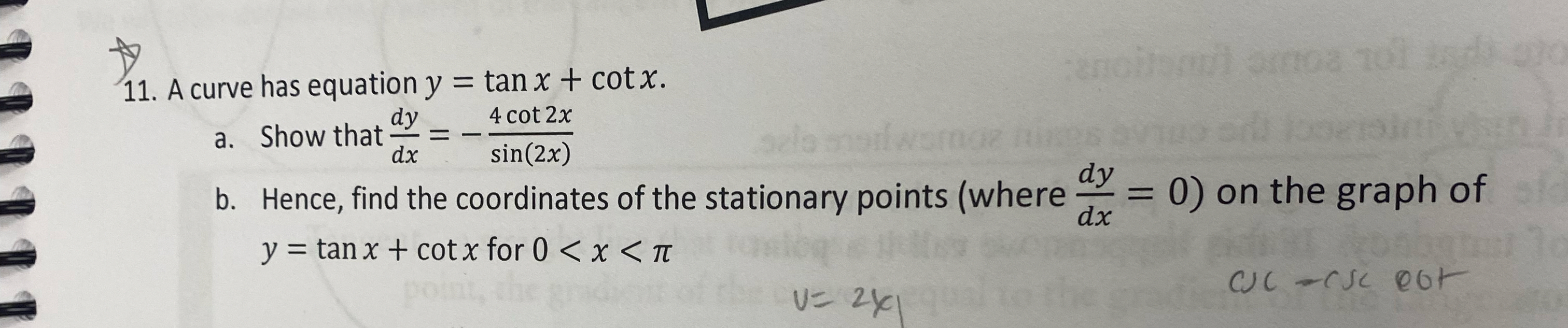 A curve has equation y = t a n x + c o t x . a .