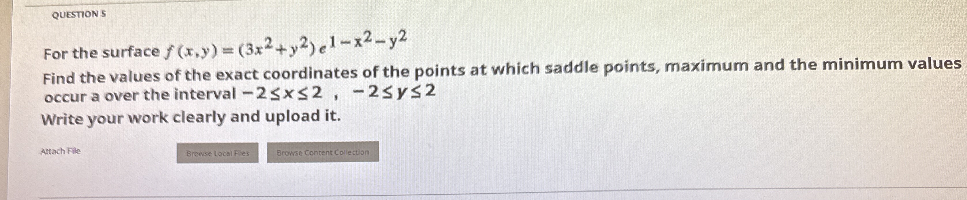 For the surface f ( x , y ) = ( 3 x 2 + y 2 ) e 1
