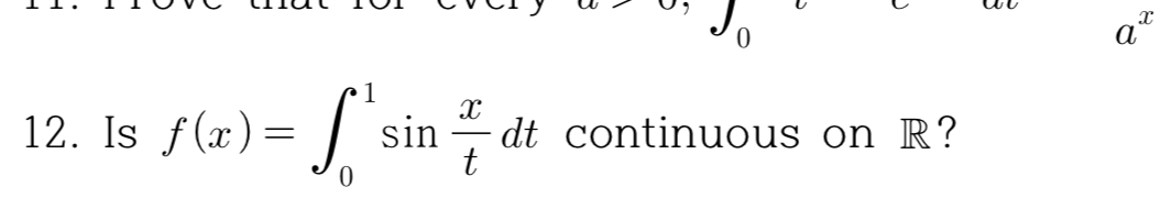 Is f ( x ) = 0 1 s i n ( x t d t ) continuous on