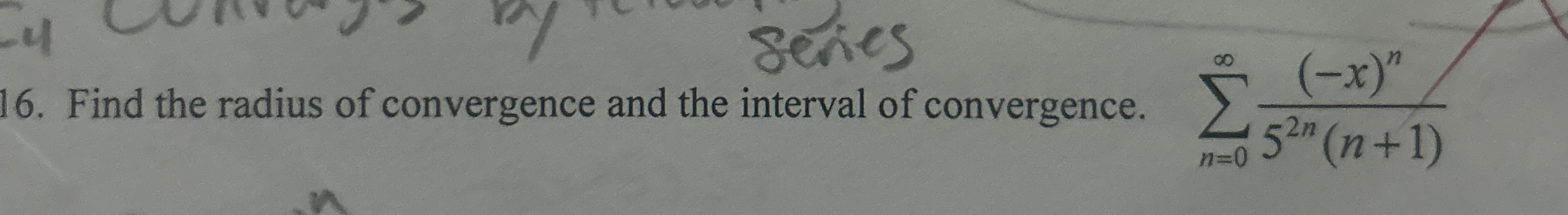 Find the radius of convergence and the interval