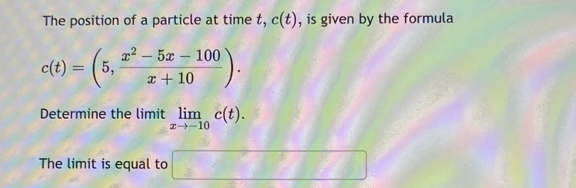 The position of a particle at time t , c ( t ) ,