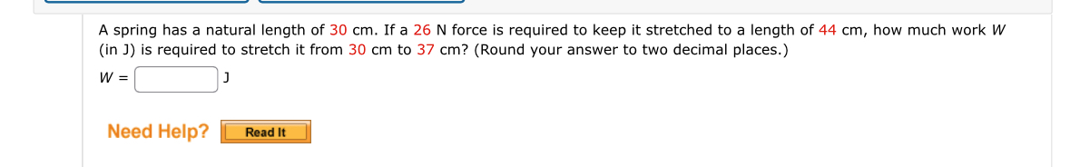 A spring has a natural length of 3 0 cm . If a 2
