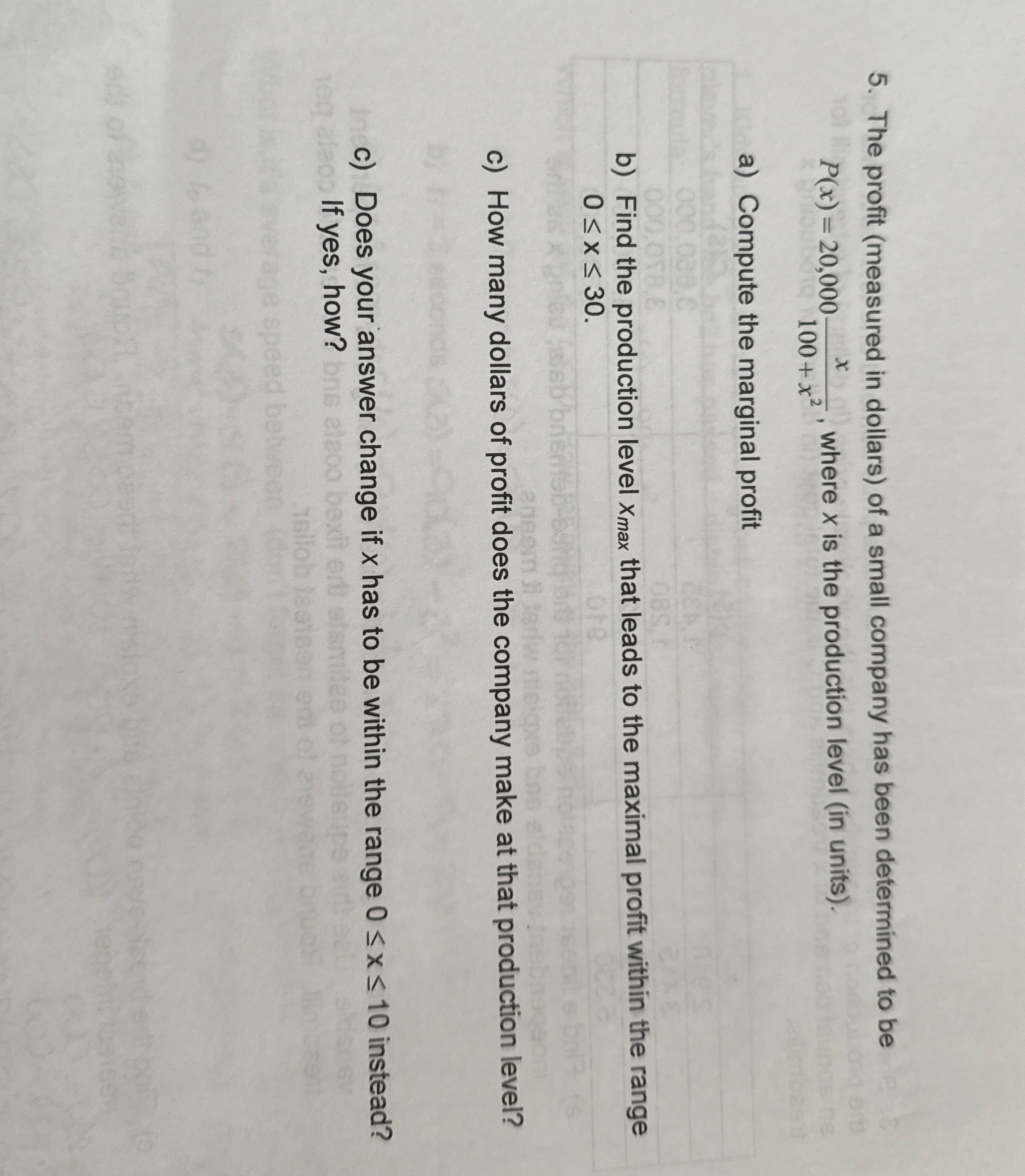 The profit ( measured in dollars ) of a small