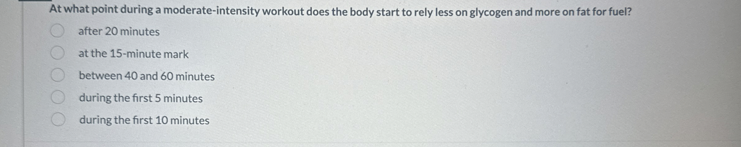 At what point during a moderate - intensity