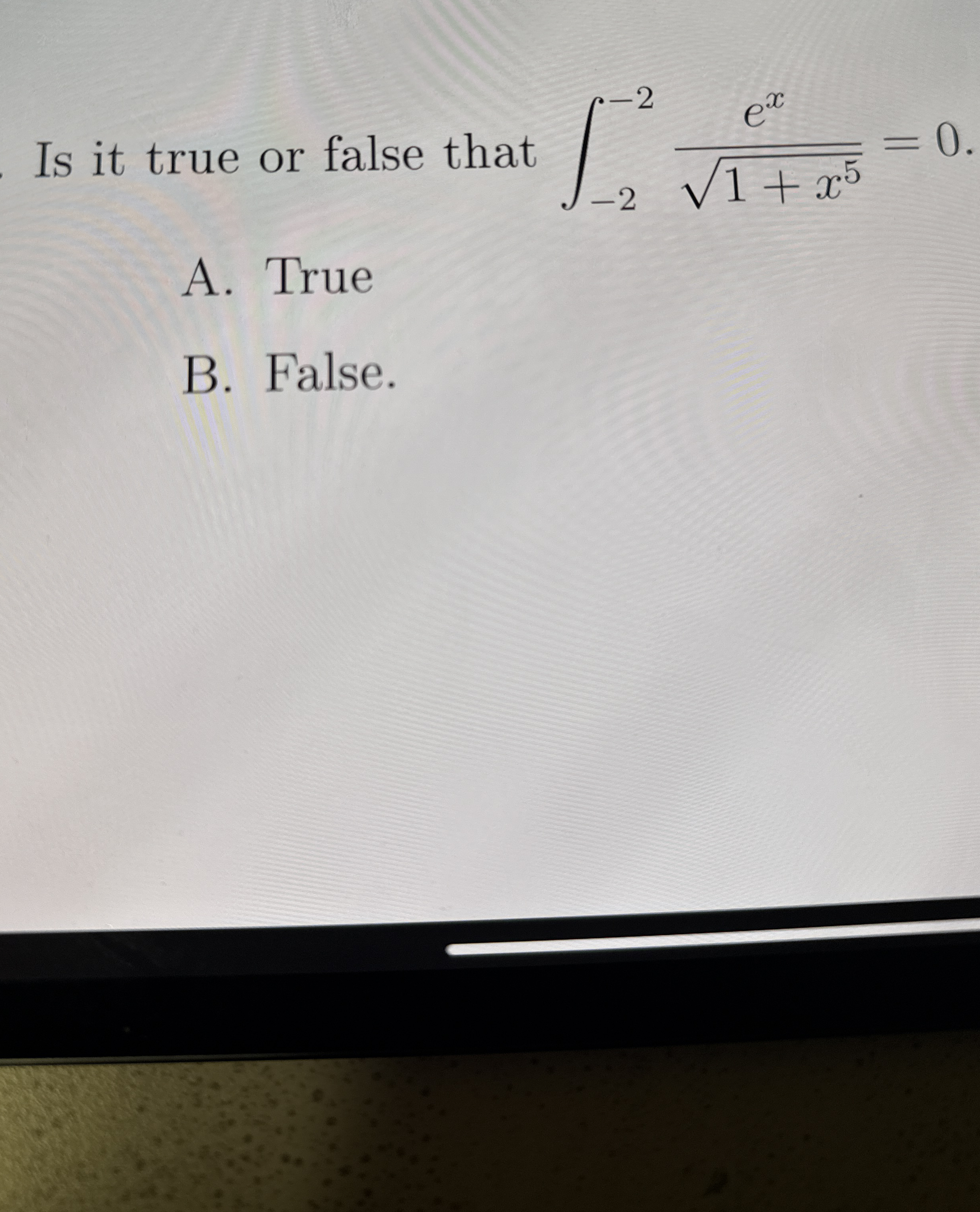 Is it true or false that - 2 - 2 e x 1 + x 5 2 =