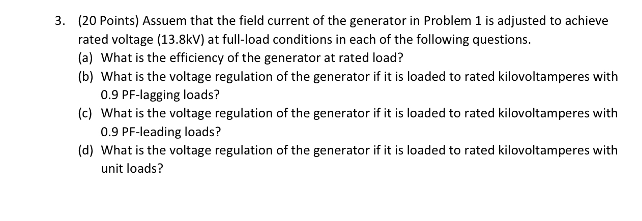 ( 2 0 Points ) Assuem that the field current of