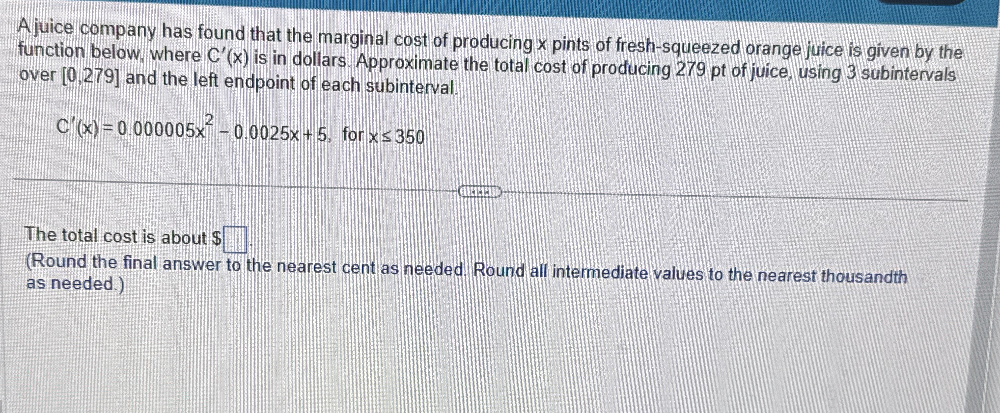 A juice company has found that the marginal cost