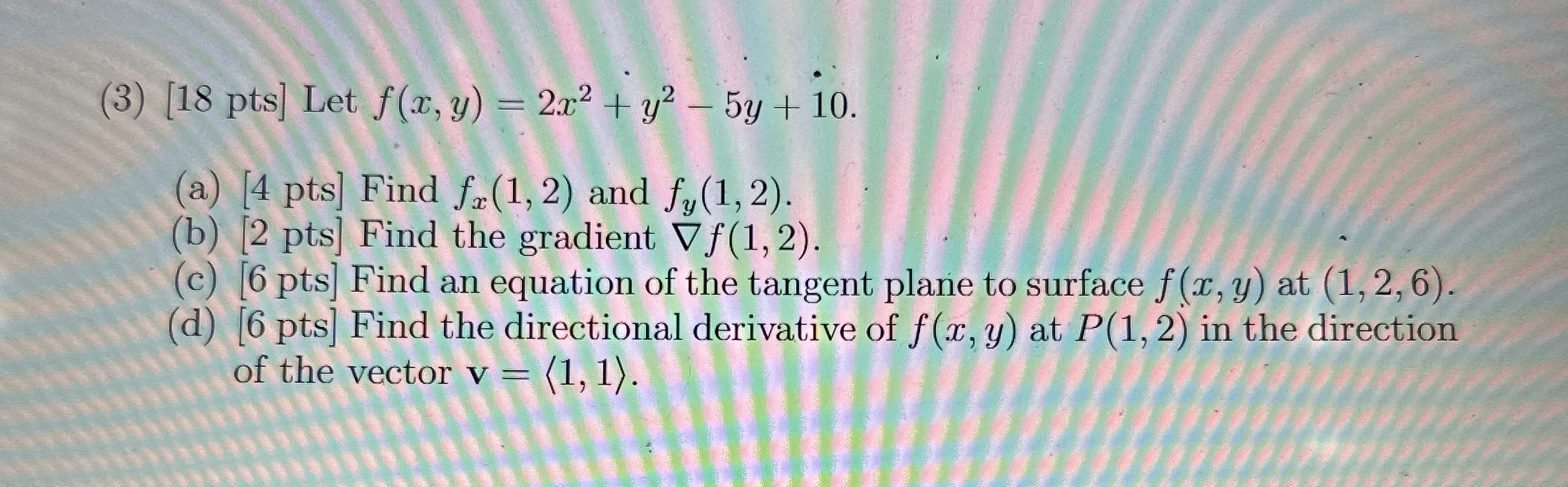 ( 3 ) pts ] Let f ( x , y ) = 2 x 2 + y 2 - 5 y +