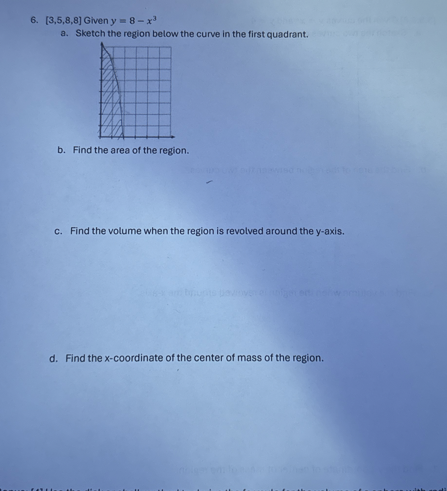 3 , 5 , 8 , 8 Given y = 8 - x 3 a . Sketch the