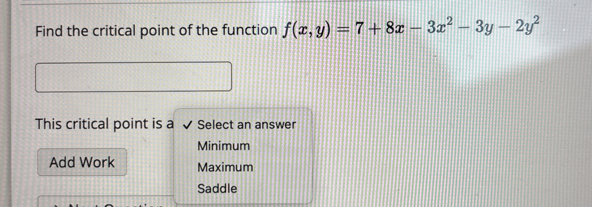 Find the critical point of the function f ( x , y