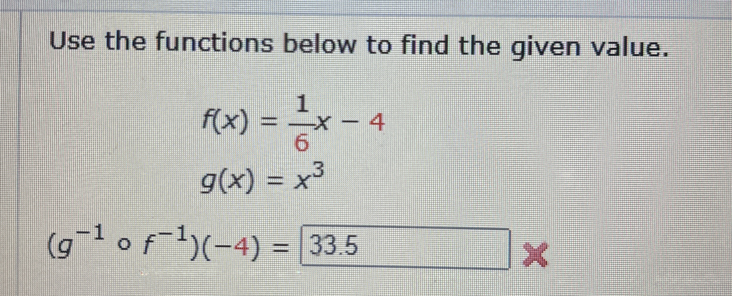 Use the functions below to find the given value.