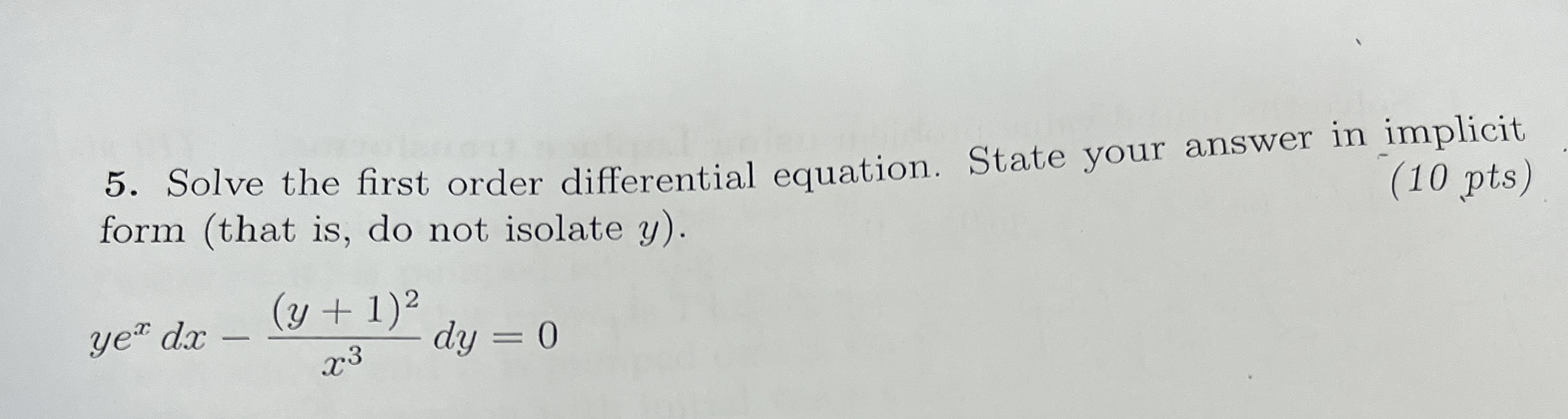 Solve the first order differential equation.