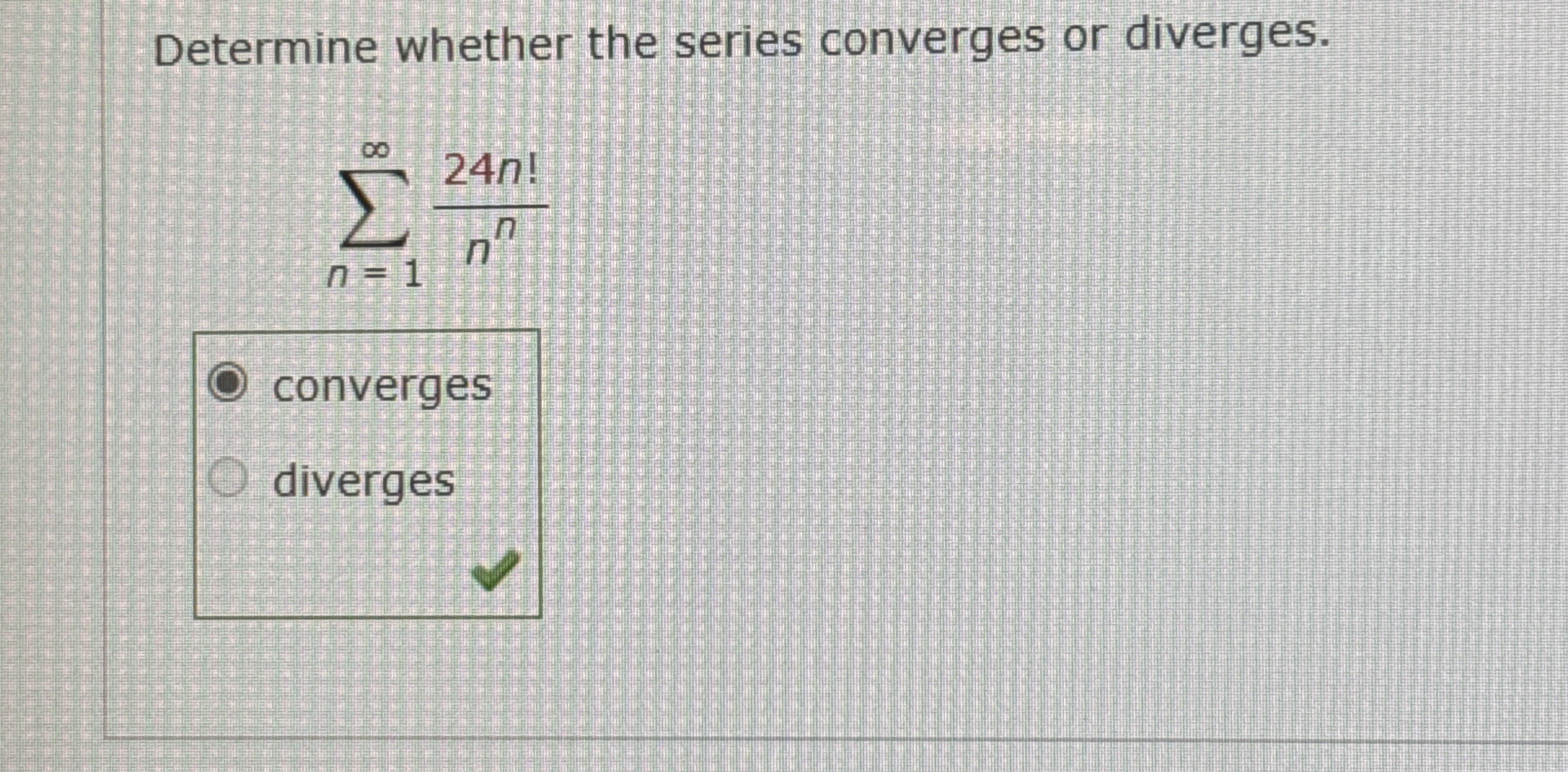 Determine whether the series converges or