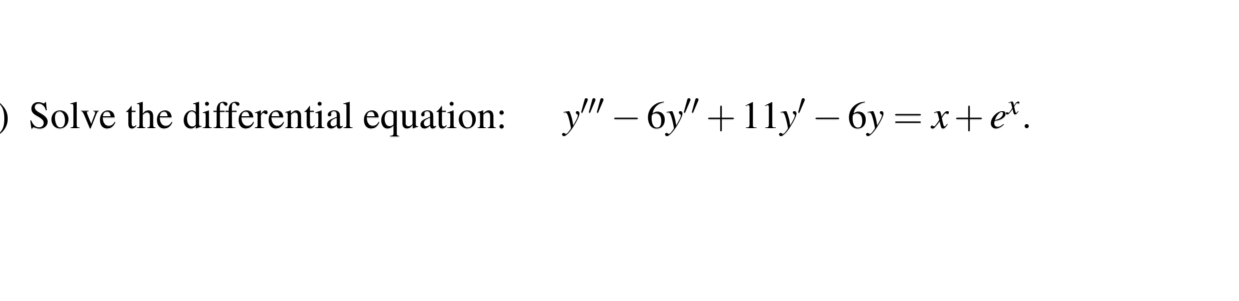 Solve the differential equation: , y ' ' ' - 6 y