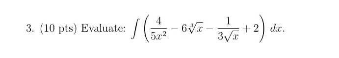 How to solve ( 1 0 pts ) Evaluate: ( 4 5 x 2 - 6