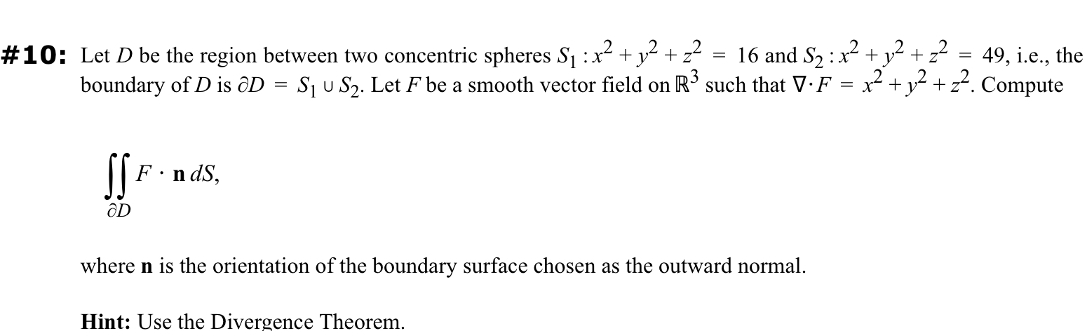 # 1 0 : Let D be the region between two