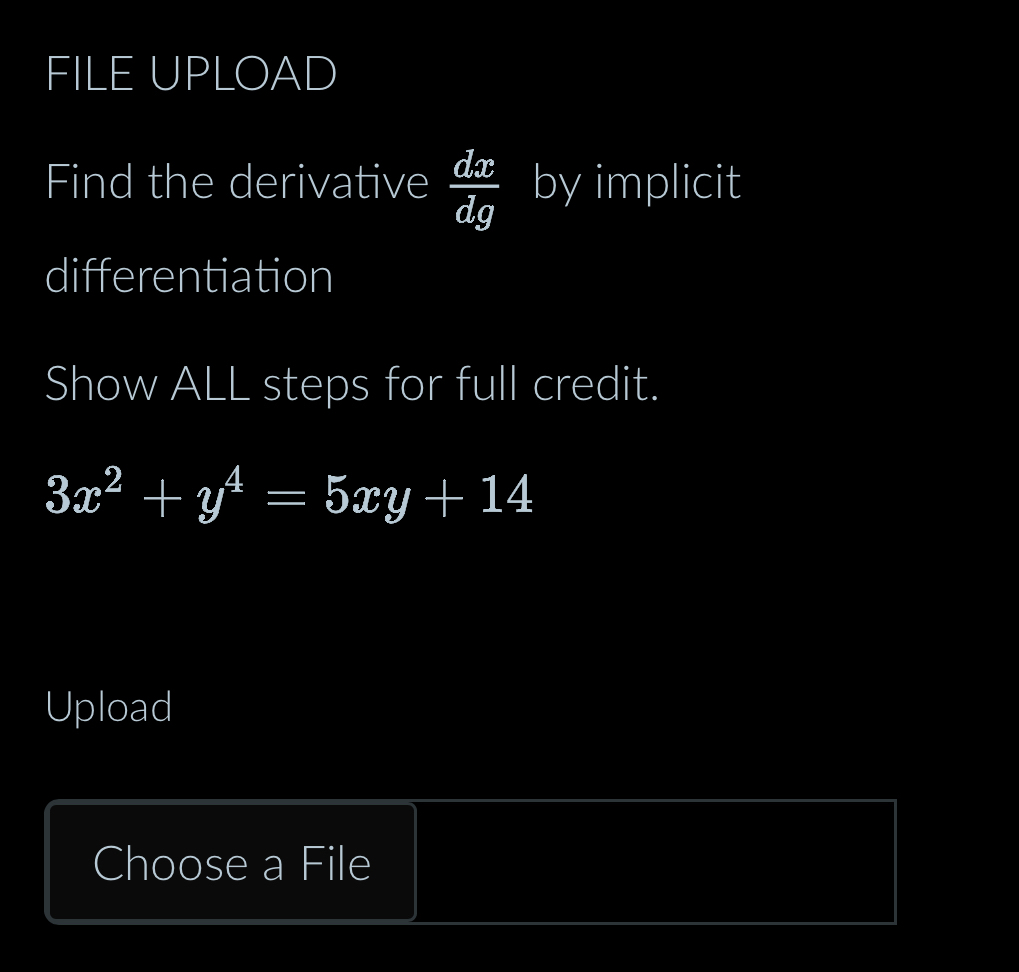 FILE UPLOAD Find the derivative d x d g by