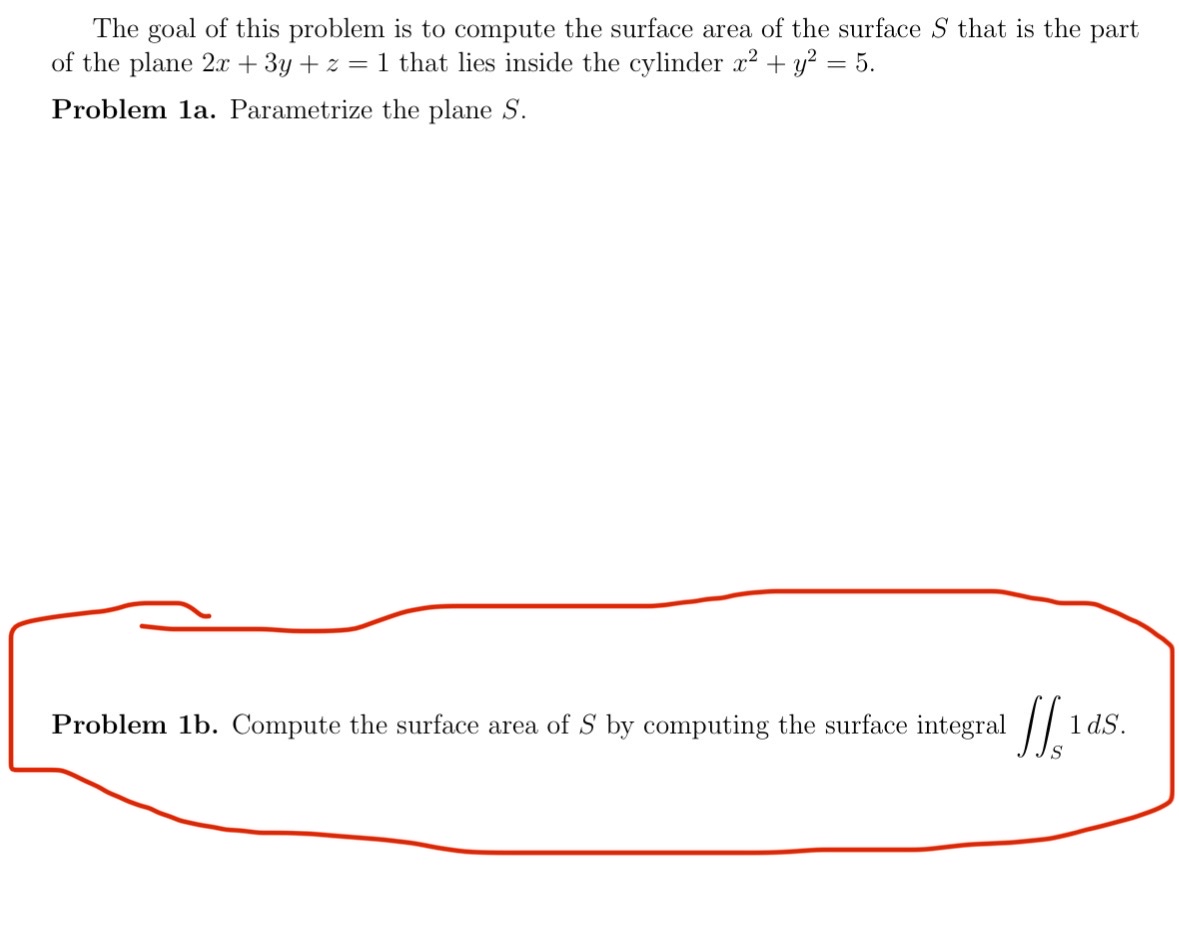 Solve Promblem 1 b . The goal of this problem is