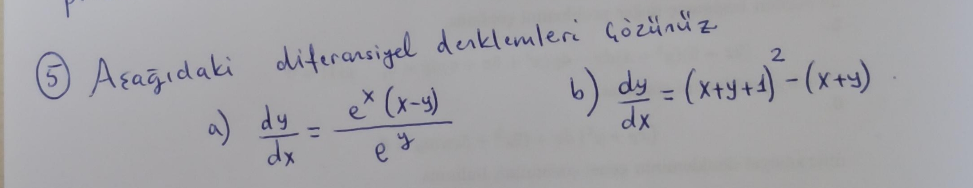 ( 5 ) Asa daki diferansiyel denklemleri z n z a )