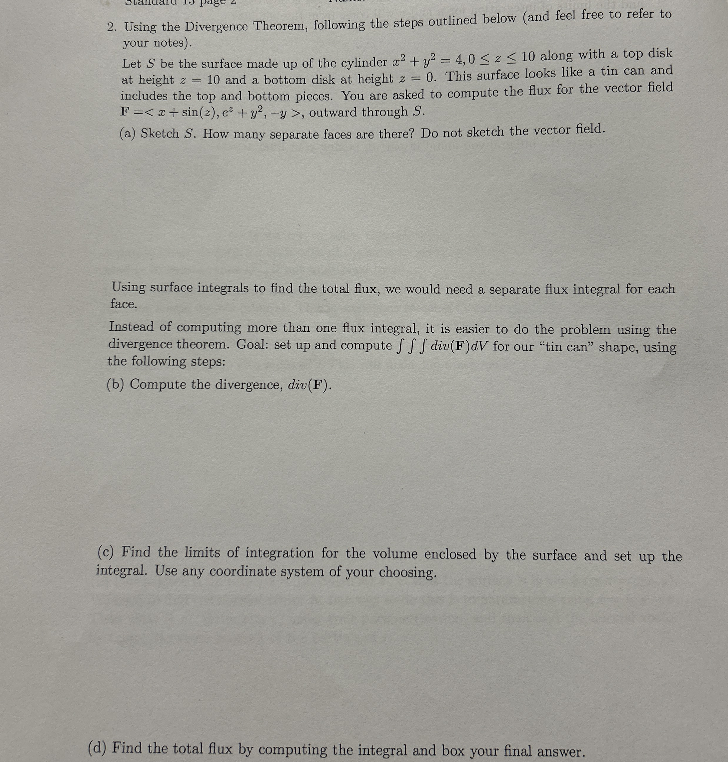 Using the Divergence Theorem, following the steps