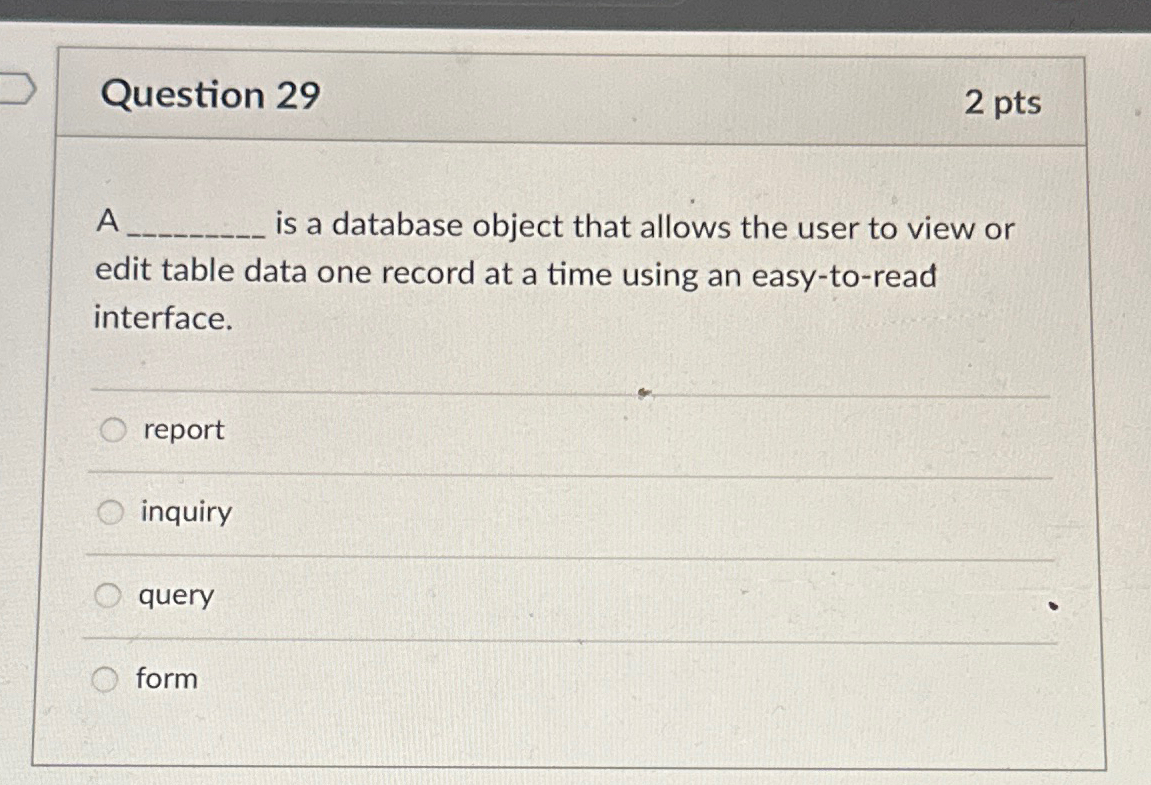 Question 2 9 2 p t s A is a database object that