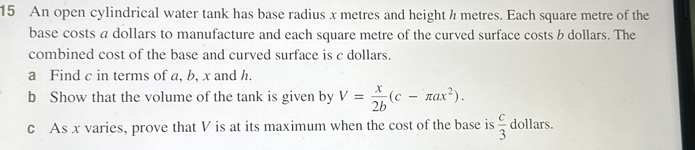 1 5 An open cylindrical water tank has base