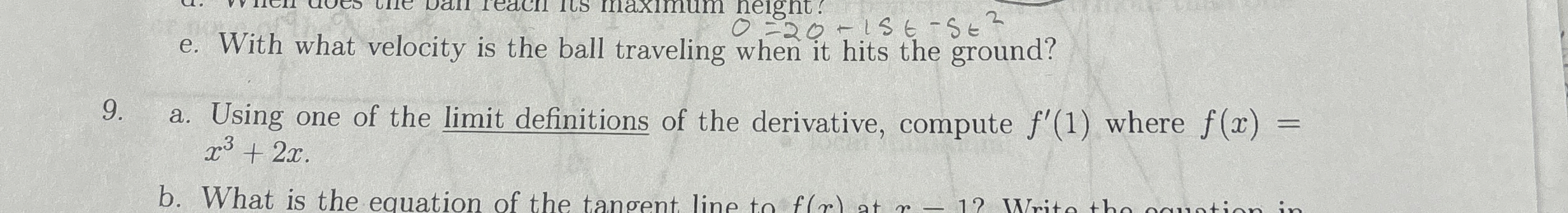 9 . a . Using one of the limit definitions of the
