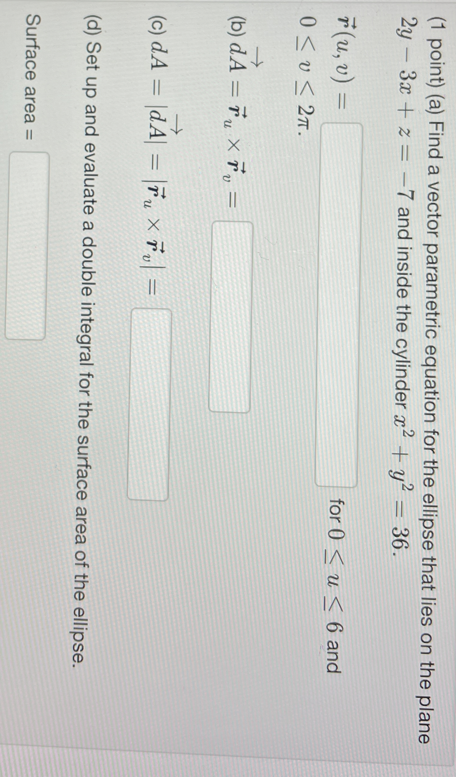 ( 1 point ) ( a ) Find a vector parametric