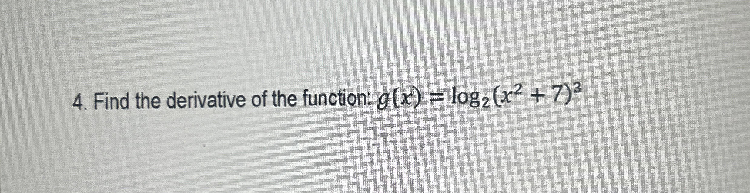 Find the derivative of the function: g ( x ) = l