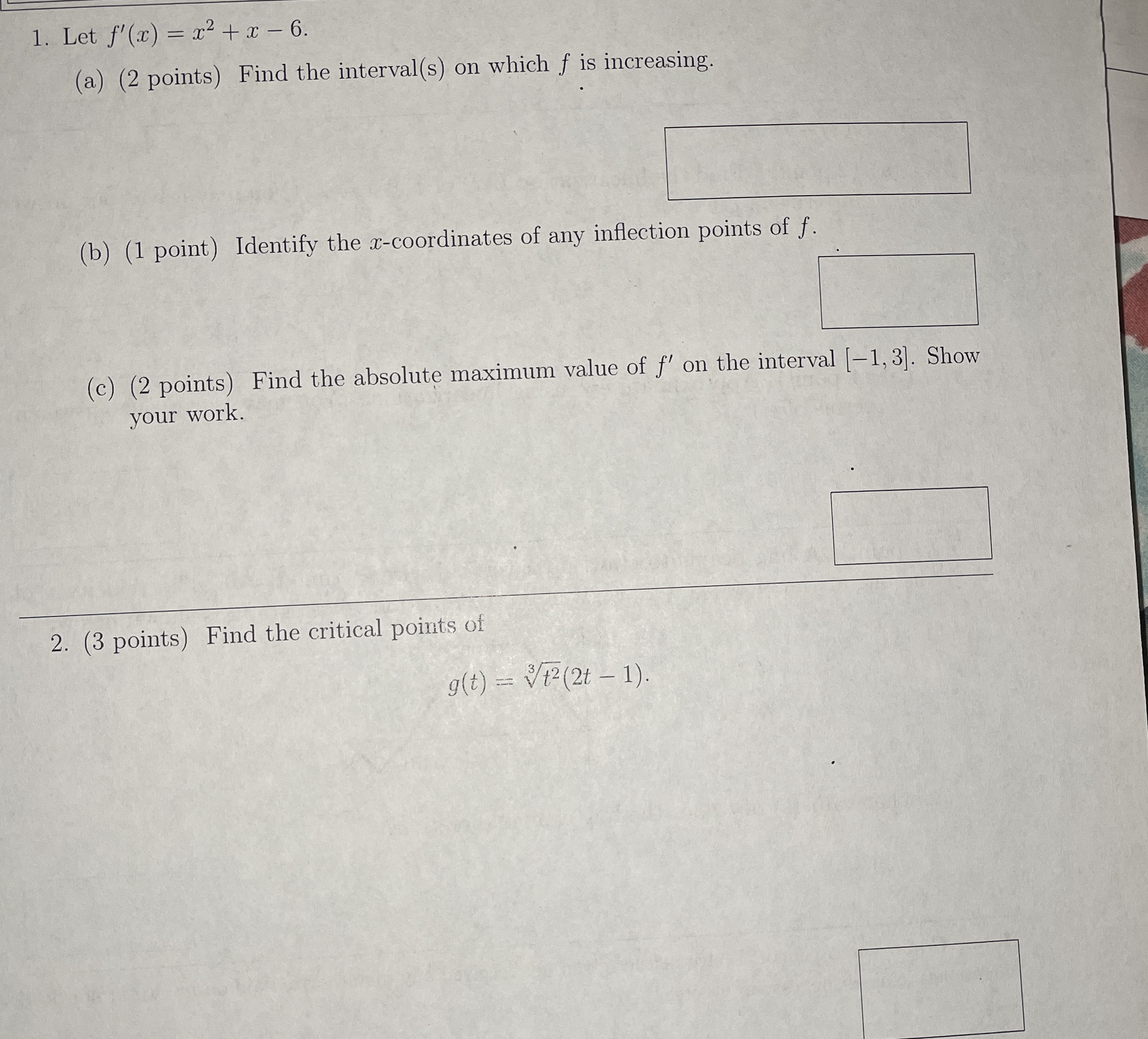Let f ' ( x ) = x 2 + x - 6 . ( a ) ( 2 points )