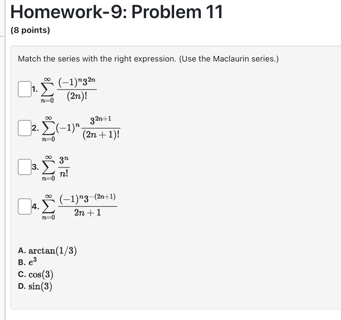 Homework - 9 : Problem 1 1 ( 8 points ) Match the