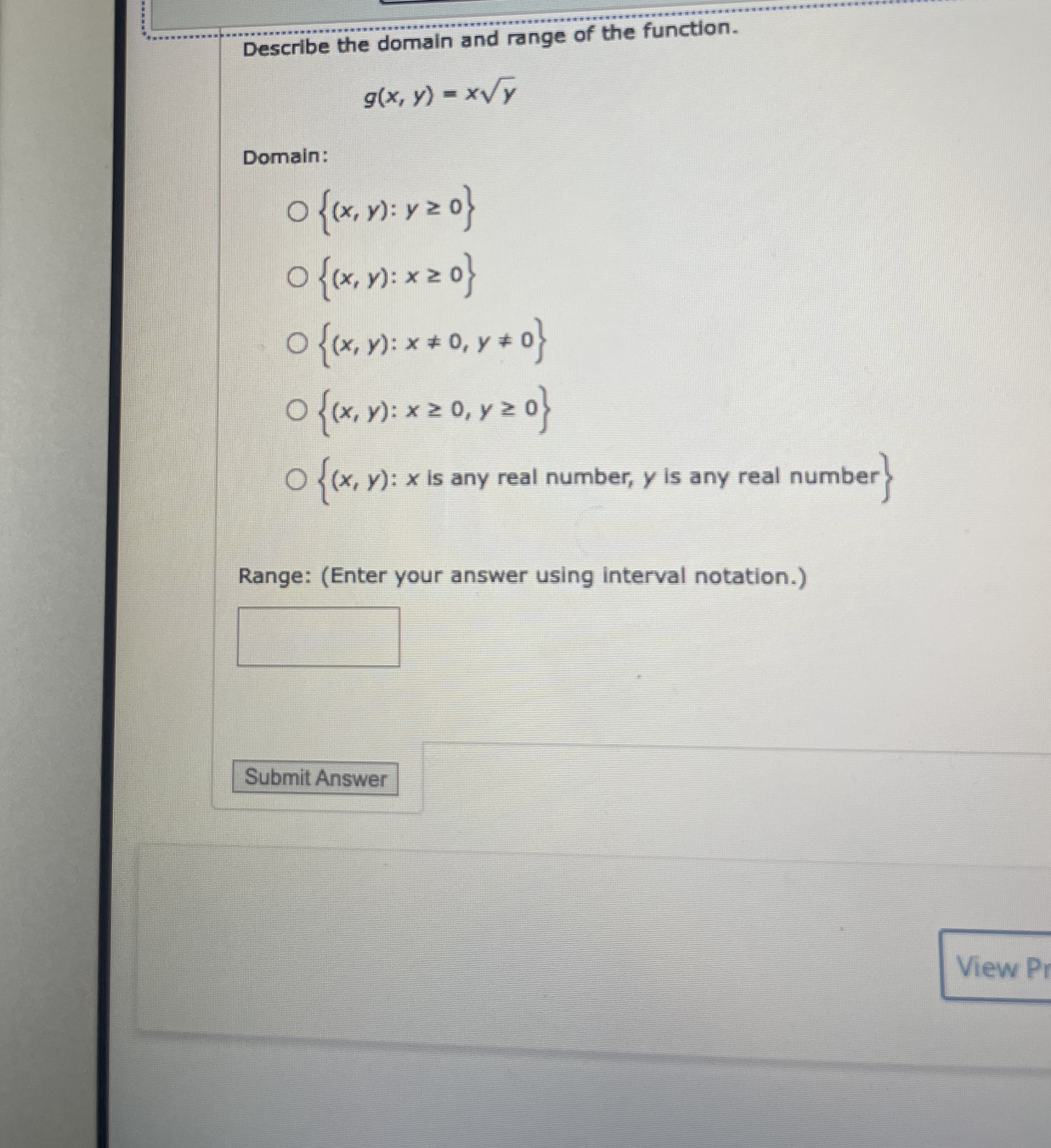 Describe the domain and range of the function. g