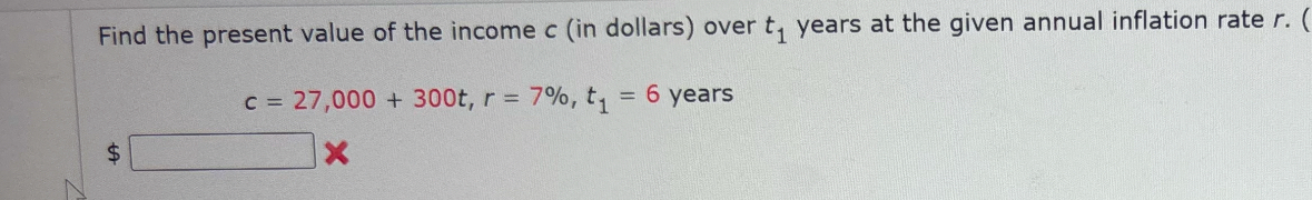 Find the present value of the income c ( in