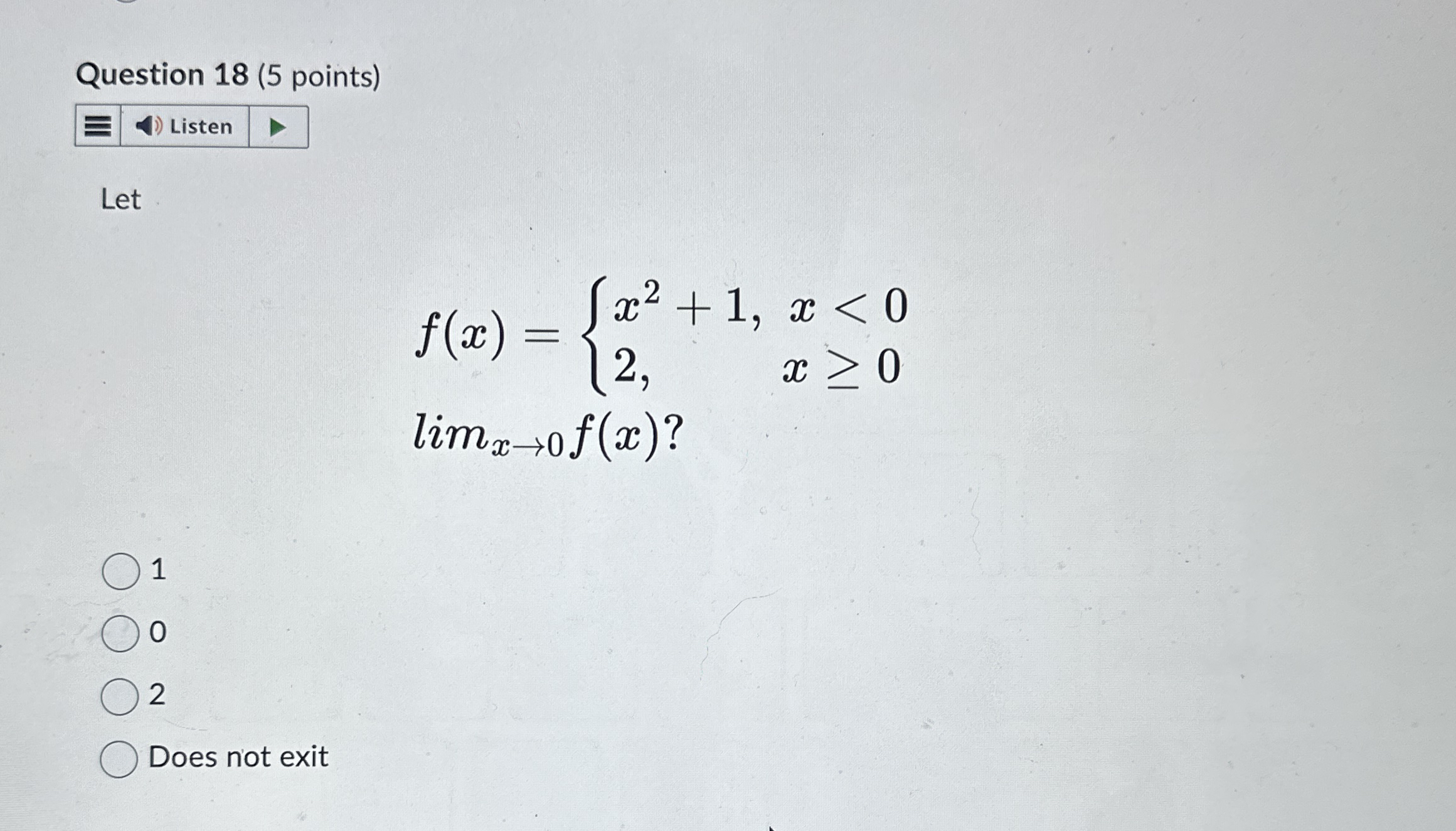 Question 1 8 ( 5 points ) Listen Let f ( x ) = {