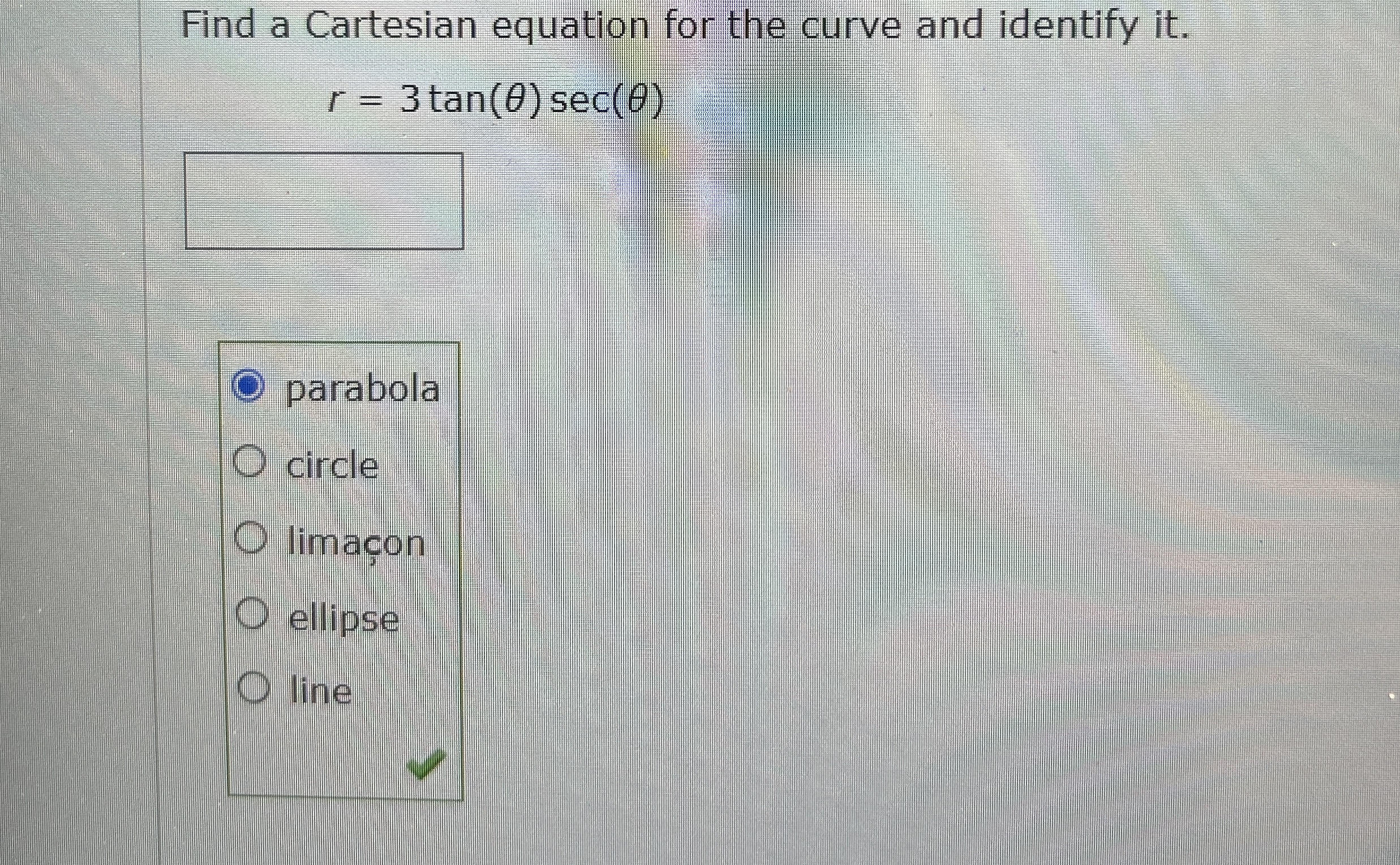 Find a Cartesian equation for the curve and