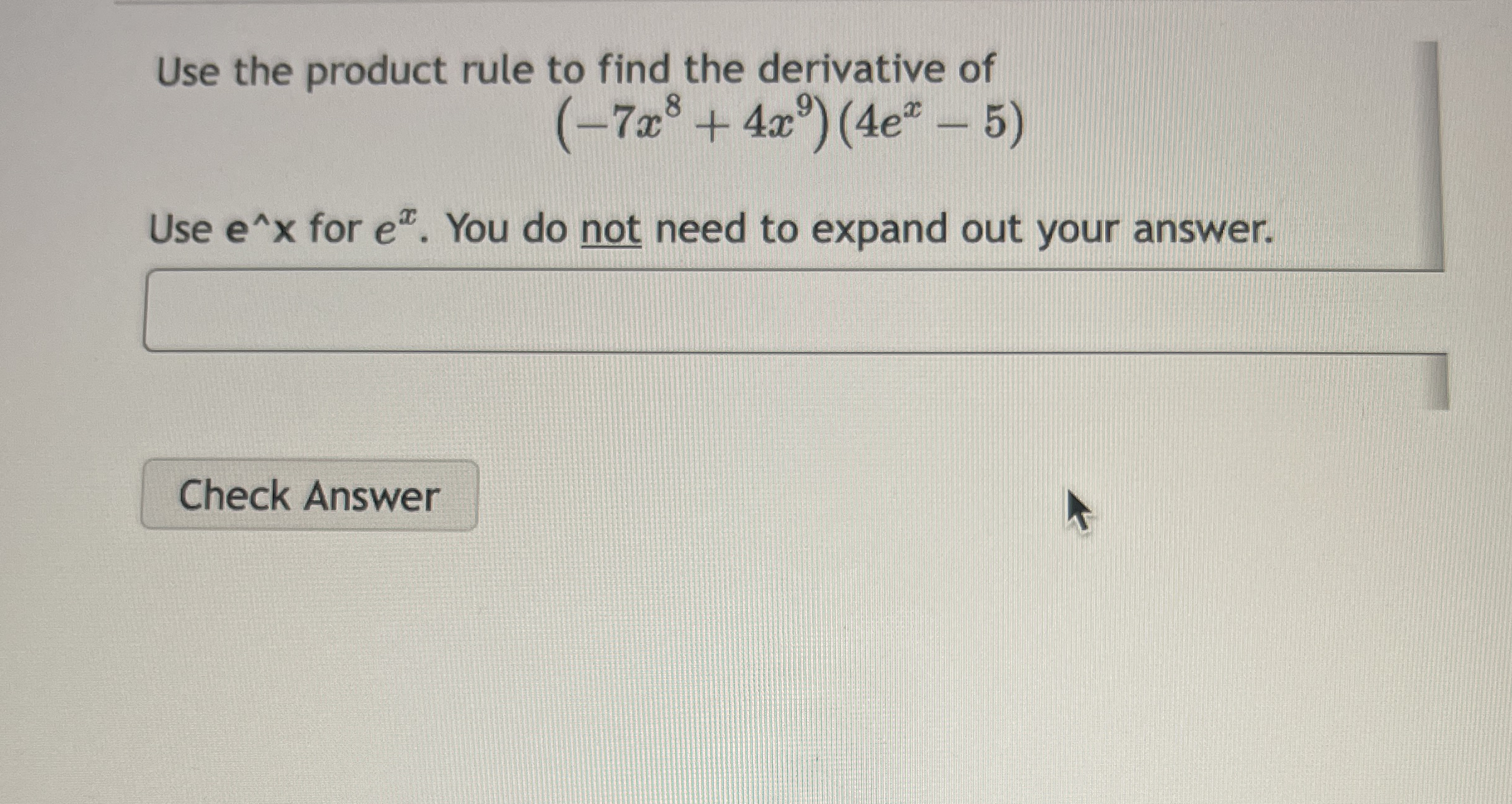 Use the product rule to find the derivative of (