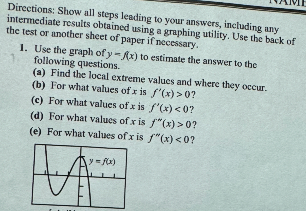 Directions: Show all steps leading to your