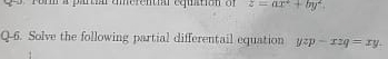 Q - 6 . Solve the following partial differentail