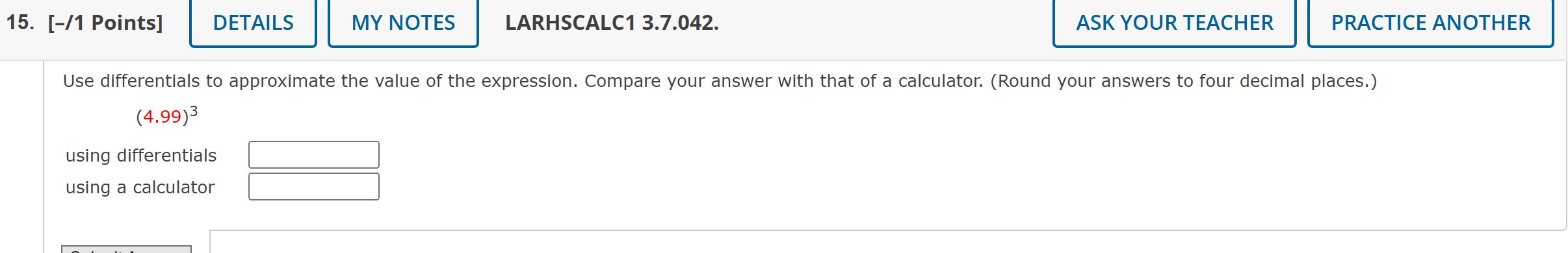 Use differentials to approximate the value of the