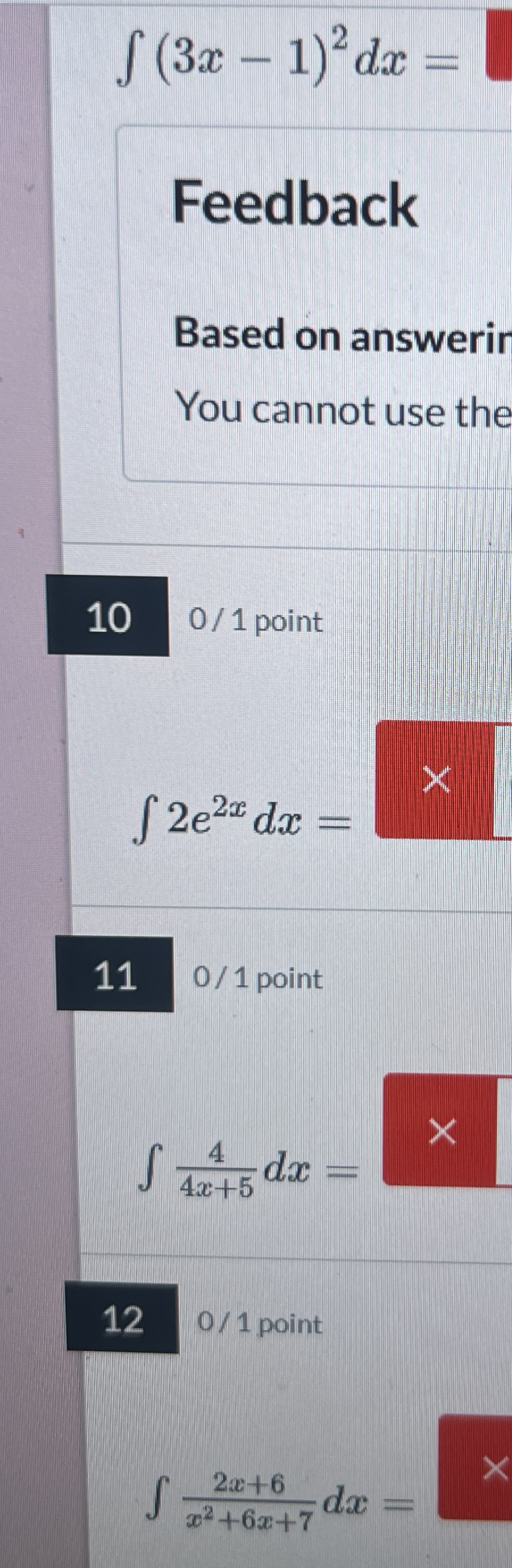 ( 3 x - 1 ) 2 d x = 1 0 . 2 e 2 x d x = 1 1 0 / 1