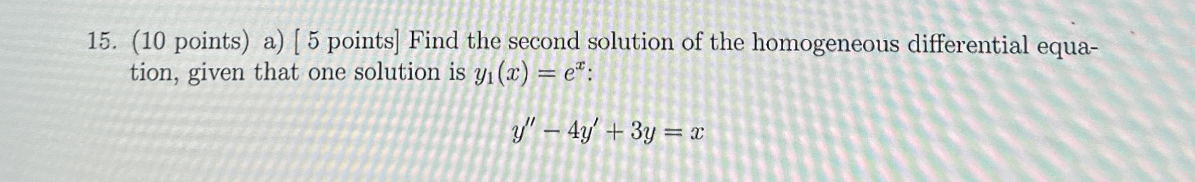 ( 1 0 points ) a ) [ 5 points ] Find the second