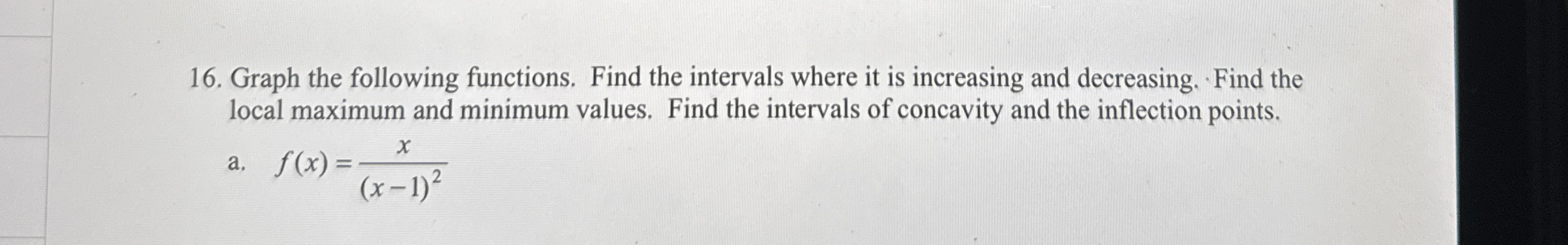 Graph the following functions. Find the intervals