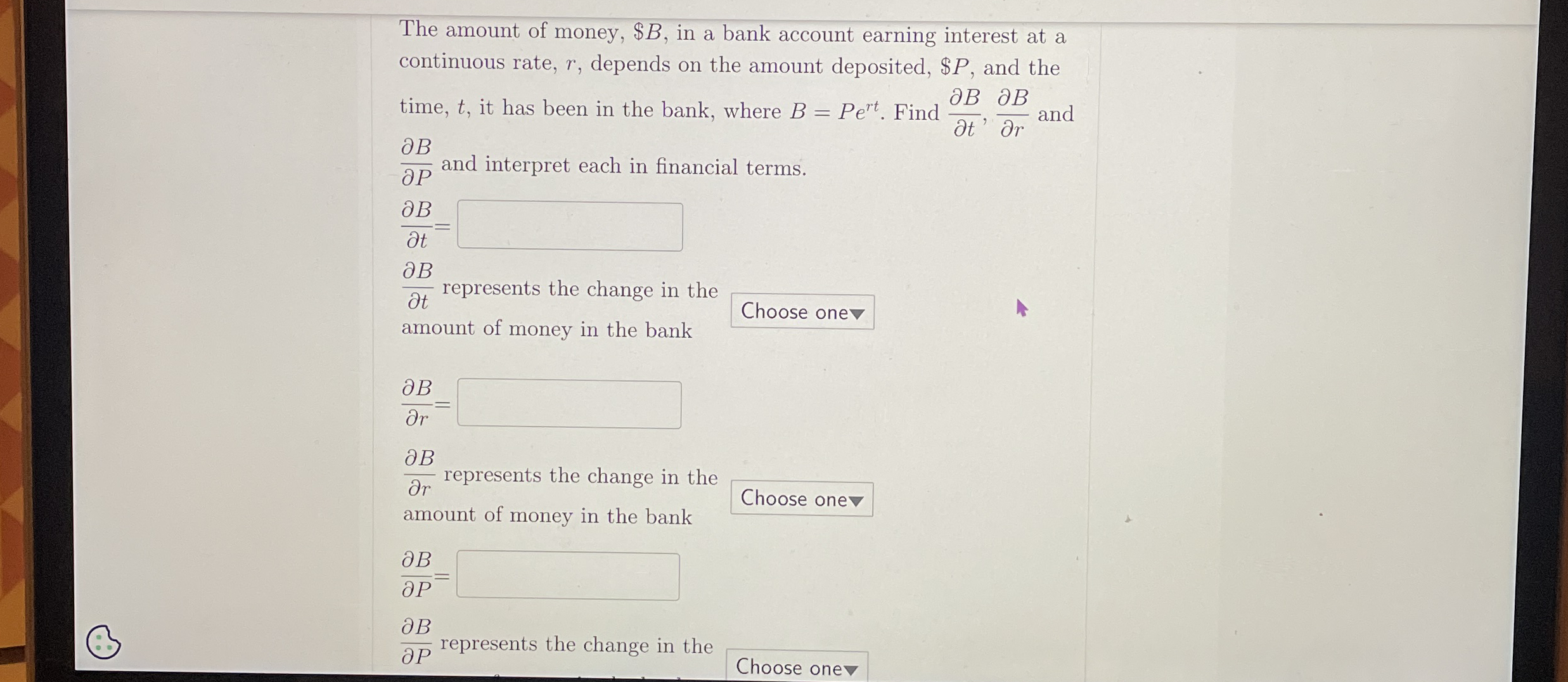 The amount of money, $ B , in a bank account