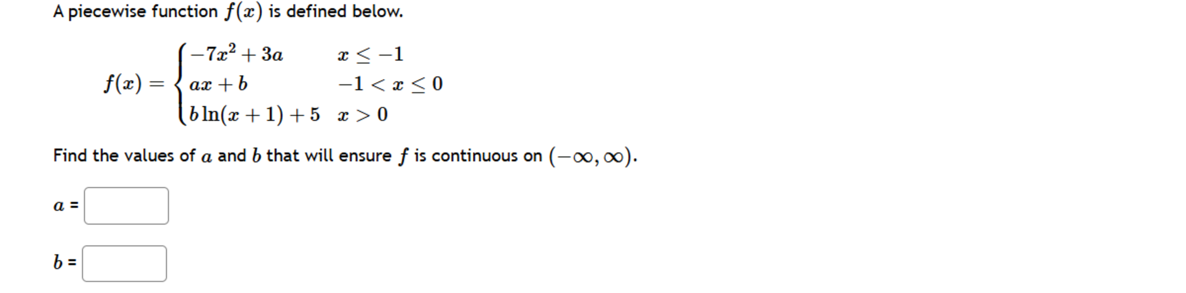 A piecewise function f ( x ) is defined below. f