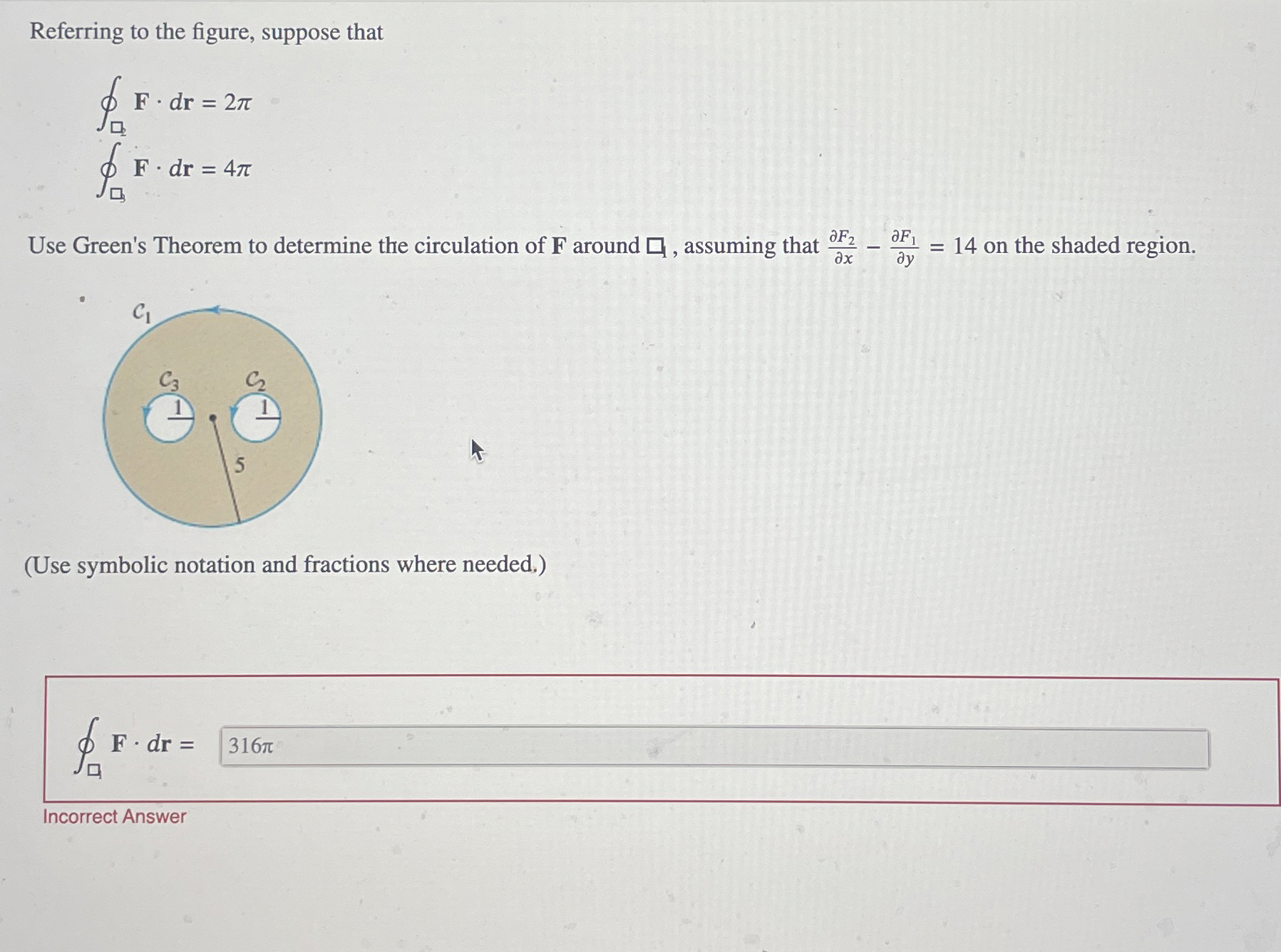 Referring to the figure, suppose that o F * d r =