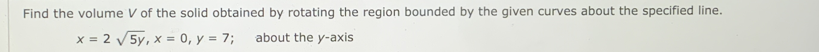 Find the volume V of the solid obtained by